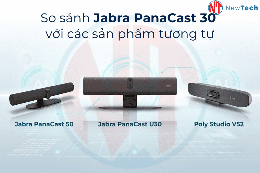 So sánh Jabra Panacast U30 - NewTech